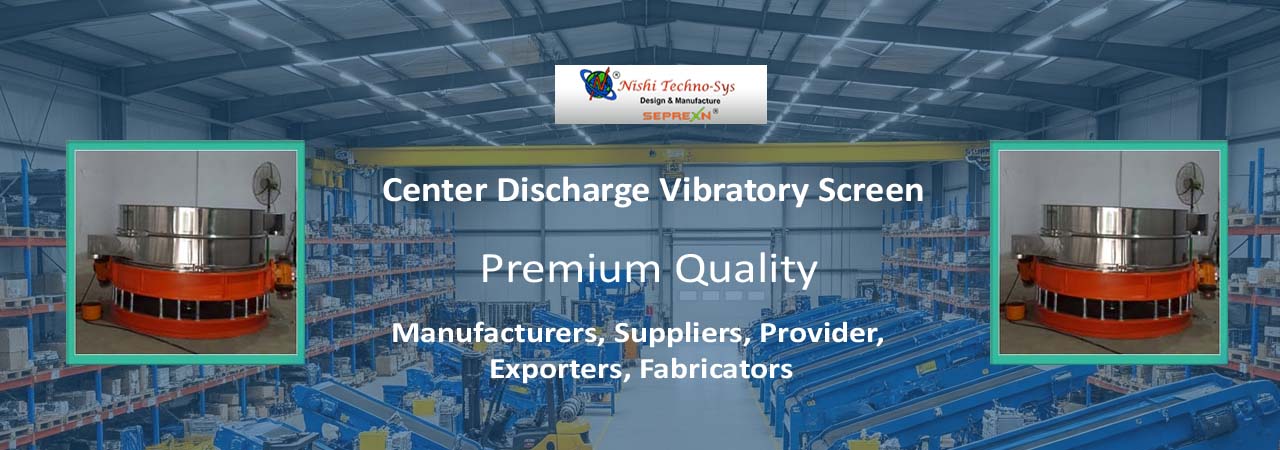 Center Discharge Vibratory Screen